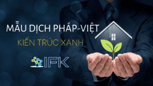 Mẫu dịch Pháp-Việt Kiến trúc xanh