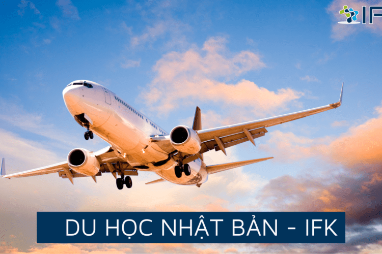 DU HỌC NHẬT BẢN - IFK