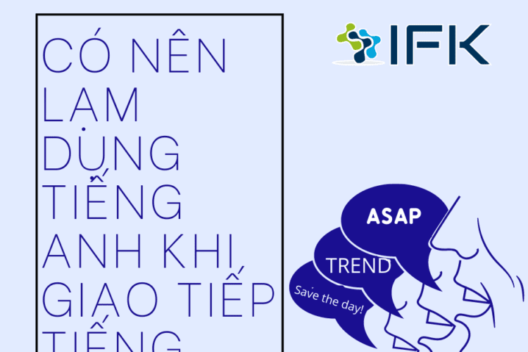 có nên lạm dụng tiếng Anh khi giao tiếp tiếng Pháp