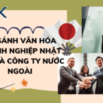 SO SÁNH VĂN HÓA DOANH NGHIỆP NHẬT BẢN VÀ NƯỚC NGOÀI