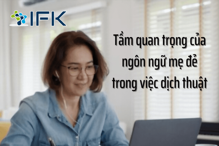 Tam quan trong cua tieng me de trong dich thuat