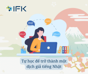 Tu hoc de tro thanh mot dich gia tieng Nhat
