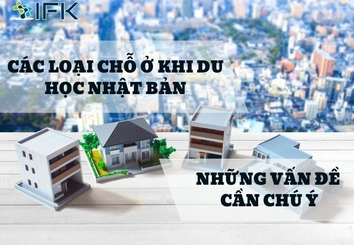 cac loai cho o khi du hoc nhat ban và nhung van de can chu y
