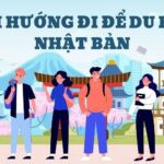 HAI HƯỚNG ĐI ĐỂ DU HỌC NHẬT BẢN