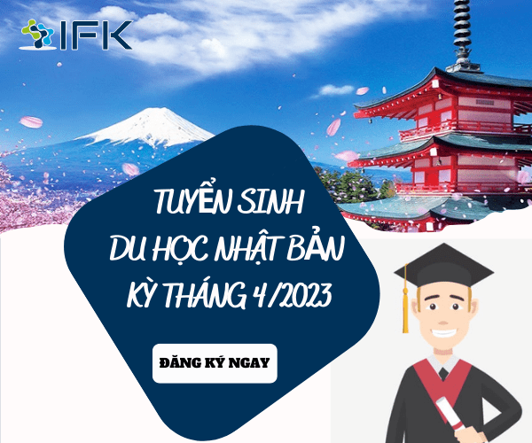 TUYEN SINH DU HOC NHAT BAN KY THANG 4 NĂM 2023