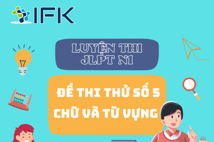 _DE THI THU N1 CHU VA TU VUNG 5