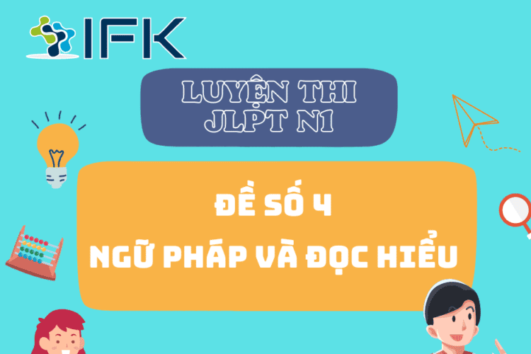 DE THI THU N1 NGU PHAP VA DOC HIEU 4 (1)