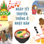 NGÀY TẾT TRUYỀN THỐNG Ở NHẬT