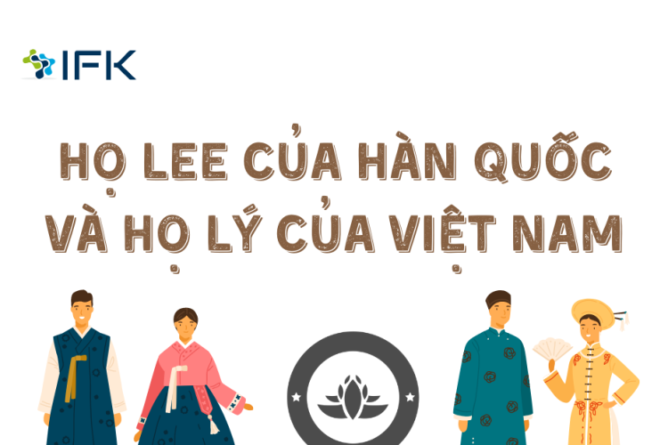 HỌ LEE CỦA HÀN QUỐC BẮT NGUỒN TỪ HỌ LÝ Ở VIỆT NAM?