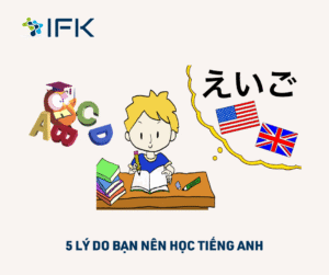 5 LY DO BAN NEN HOC TIENG ANH