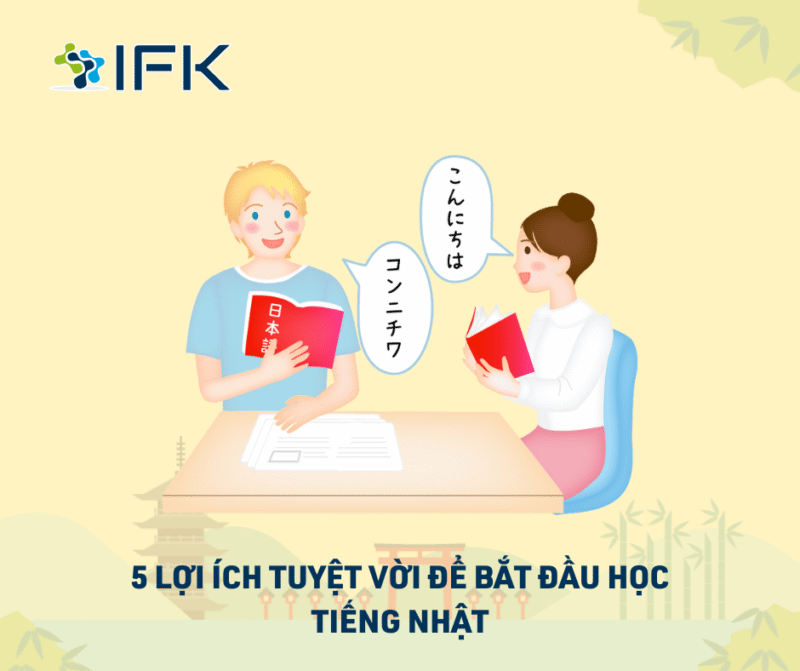 5 Loi ich tuyet voi de bat dau hoc tieng Nhat