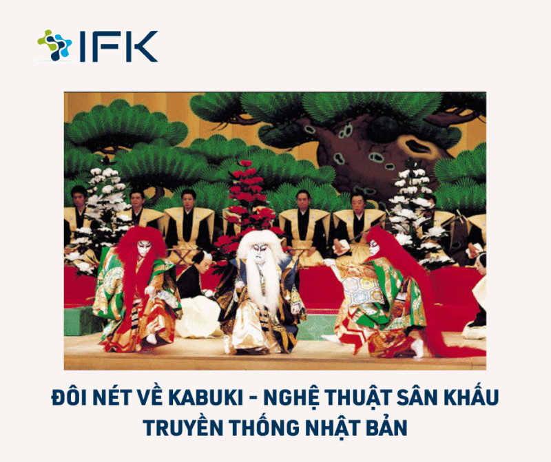 Doi net ve Kabuki - Nghe thuat san khau truyen thong Nhat Ban
