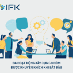 BA HOẠT ĐỘNG XÂY DỰNG NHÓM ĐƯỢC KHUYẾN KHÍCH KHI BẮT ĐẦU