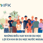 NHỮNG ĐIỀU HAY KHI ĐI DU HỌC -LỢI ÍCH CỦA ĐI DU HỌC