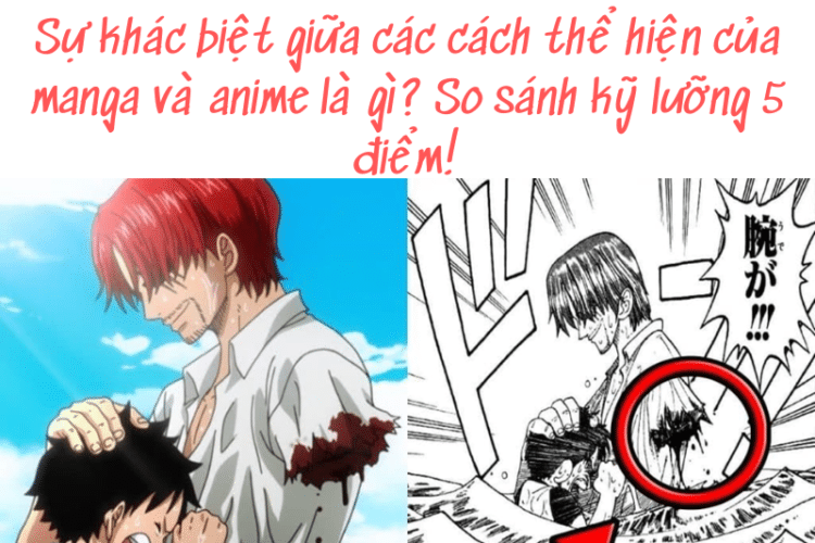 Sự khác biệt giữa các cách thể hiện của manga và anime là gì So sánh kỹ lưỡng 5 điểm!(2)