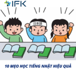 10 MẸO HỌC TIẾNG NHẬT HIỆU QUẢ