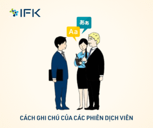 Cach ghi chu cua cac phien dich vien