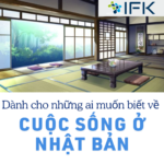 Dành cho những ai muốn biết thêm về cuộc sống ở Nhật