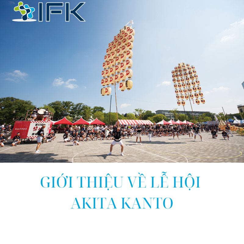 Giới thiệu về lễ hội Akita Kanto