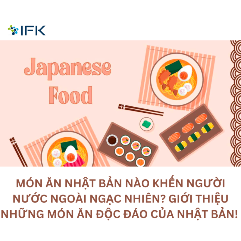 MON AN NHAT BAN NAO KHIEN NGUOI NUOC NGOAI NGAC NHIEN GIOI THIEU NHUNG MON AN DOC DAO CUA NHAT BAN!