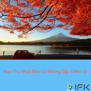 Mua Thu O Nhat Ban Co Nhung Dac Diem Gi
