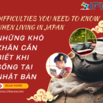 NHỮNG KHÓ KHĂN CẦN BIẾT KHI SỐNG TẠI NHẬT BẢN