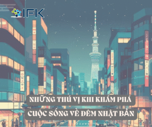 Nhung thu vi khi kham pha cuoc song ve dem Nhat Ban