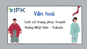 LICH SU TRANG PHUC TRUYEN THONG NHAT BAN - YUKATA