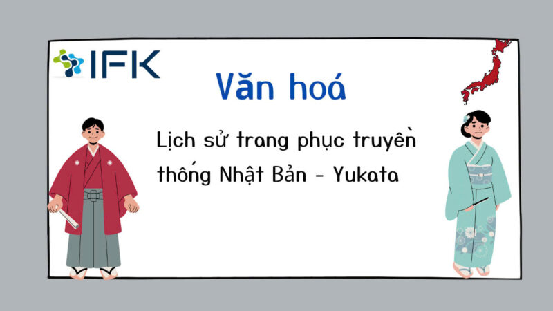 LICH SU TRANG PHUC TRUYEN THONG NHAT BAN - YUKATA