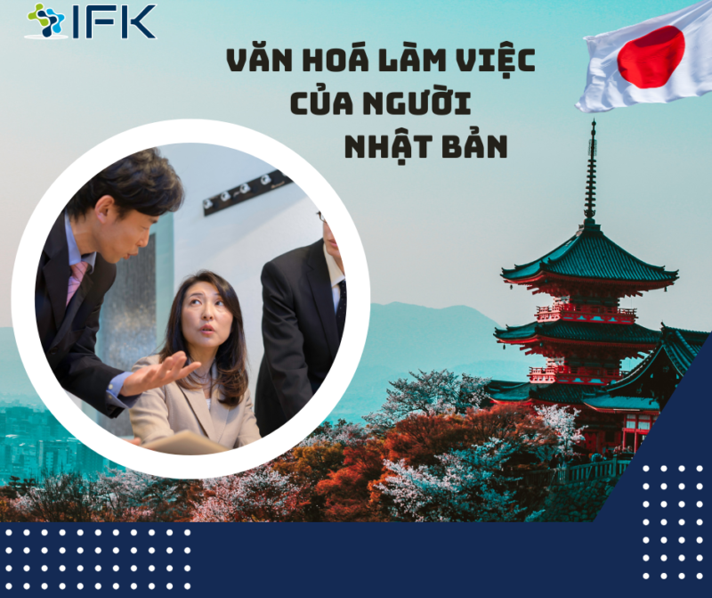 VĂN HOÁ LÀM VIỆC CỦA NGƯỜI NHẬT BẢN