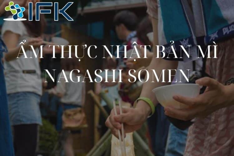 ẨM THỰC NHẬT BẢN MÌ NAGASHI SOMEN