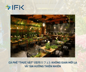 Ca phe thuc vat - Khong gian moi la va tan huong thien nhien