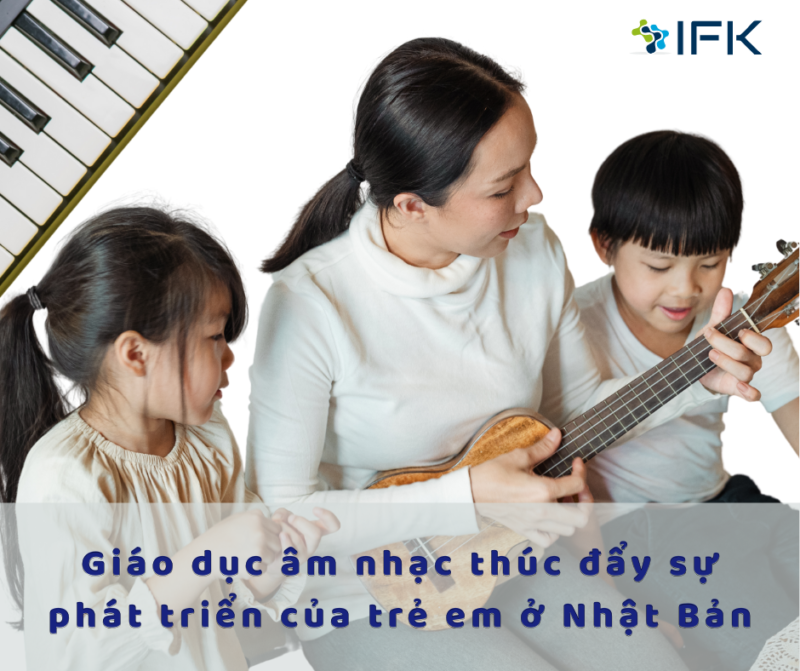 Giáo dục âm nhạc thúc đẩy sự phát triển của trẻ em ở Nhật Bản