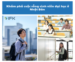 Khám phá cuộc sống sinh viên đại học ở Nhật Bản