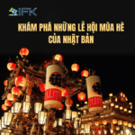 KHÁM PHÁ NHỮNG LỄ HỘI MÙA HÈ ĐẶC SẮC CỦA NHẬT BẢN