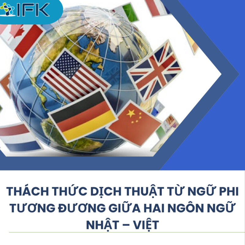 Nhung kho khan trong viec dich cac tu khong tuong duong giua hai ngon ngu Nhat - Viet
