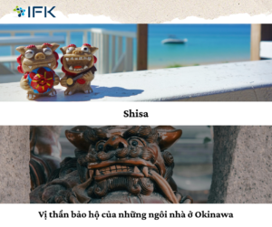 Shisa - Vị thần bảo hộ của những ngôi nhà ở Okinawa