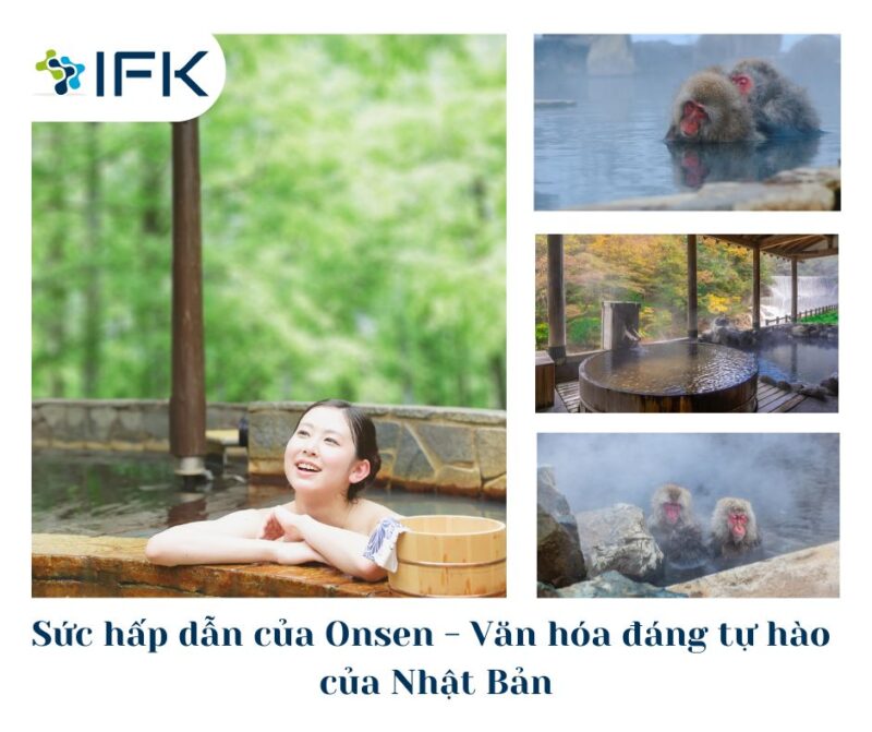 Sức hấp dẫn của Onsen - Văn hóa đáng tự hào của Nhật Bản