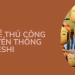 NGHỀ THỦ CÔNG TRUYỀN THỐNG      KOKESHI