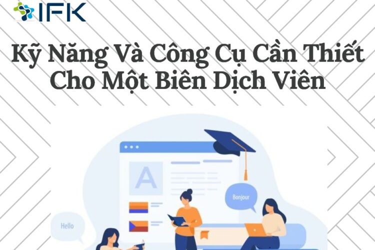 KY NANG VA CONG CU CAN THIET CHO MOT BIEN DICH VIEN
