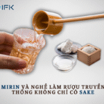 Mirin và nghề làm rượu truyền thống không chỉ có sake