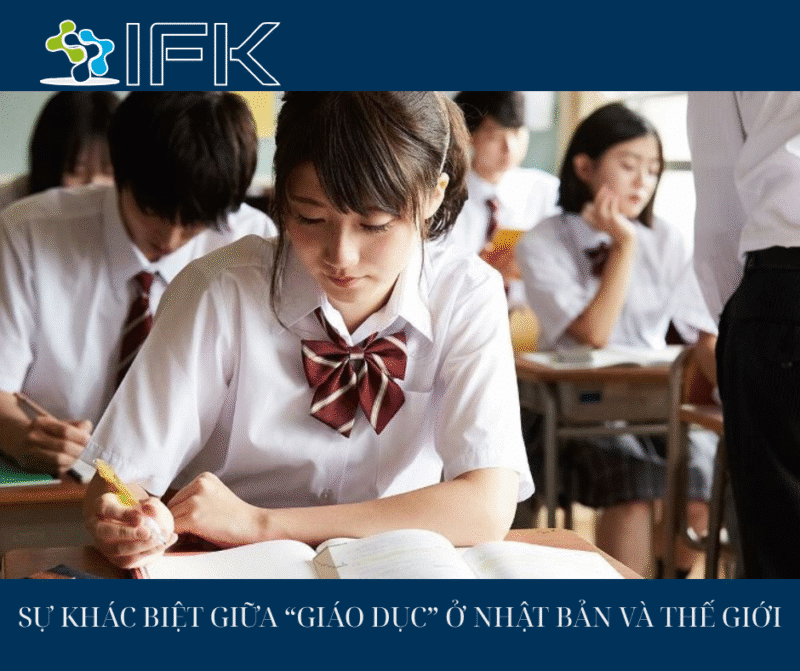 SỰ KHÁC BIỆT GIỮA “GIÁO DỤC” Ở NHẬT BẢN VÀ THẾ GIỚI