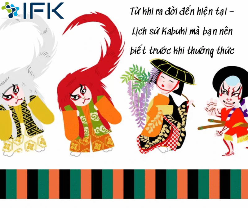Tu khi ra doi den hien tai – Lich su Kabuki ma ban nen biet truoc khi thuong thuc