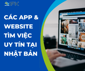Các app và website tìm việc uy tín tại Nhật Bản