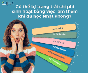 Có thể tự trang trải chi phí sinh hoạt bằng việc làm thêm tại Nhật không?