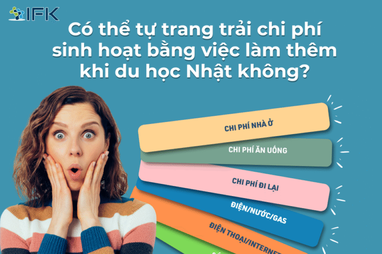Có thể tự trang trải chi phí sinh hoạt bằng việc làm thêm tại Nhật không?