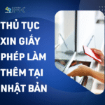 Thủ tục xin giấy phép làm thêm tại Nhật Bản