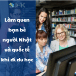 Làm quen bạn bè người Nhật và quốc tế khi đi du học
