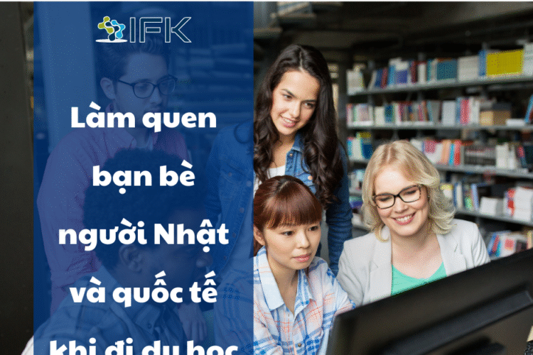 Làm quen bạn bè người Nhật và quốc tế khi đi du học