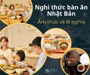Nghi thức bàn ăn Nhật Bản – Ẩm thực và lễ nghĩa